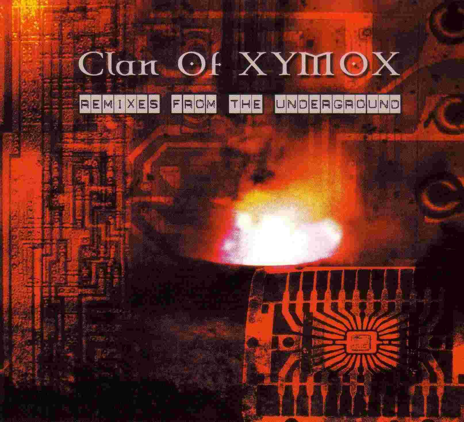Clan Of Xymox  Remixes From The Underground (2002) : Front
